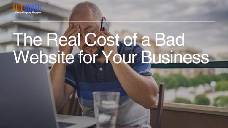 The Real Cost of a Bad Website for Your Business